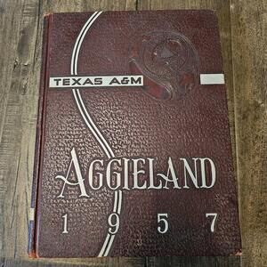 AGGIELAND Texas A&M University College Yearbook 1957 Vintage Class Of Alumni
